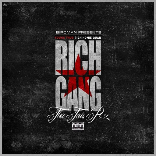 Birdman Presents Rich Gang: Tha Tour Pt. 2